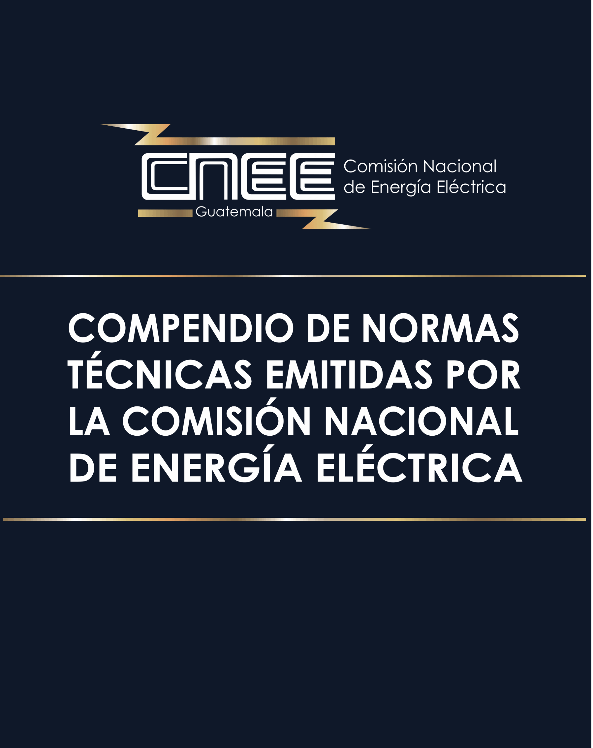 Compendio de Normas Técnicas Emitidas por la Comisión Nacional de Energía Eléctrica