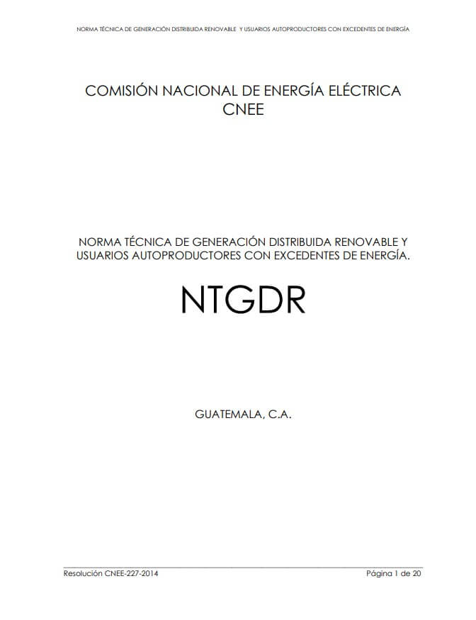 Normas Técnicas para la Conexión, Operación, Control y Comercialización de la Generación Distribuida Renovable (NTGDR) y Usuarios Autoproductores con Excedentes de Energía